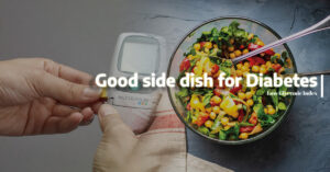 Read more about the article 당뇨에 좋은 반찬 10가지를 추천하는 핵심적인 이유
