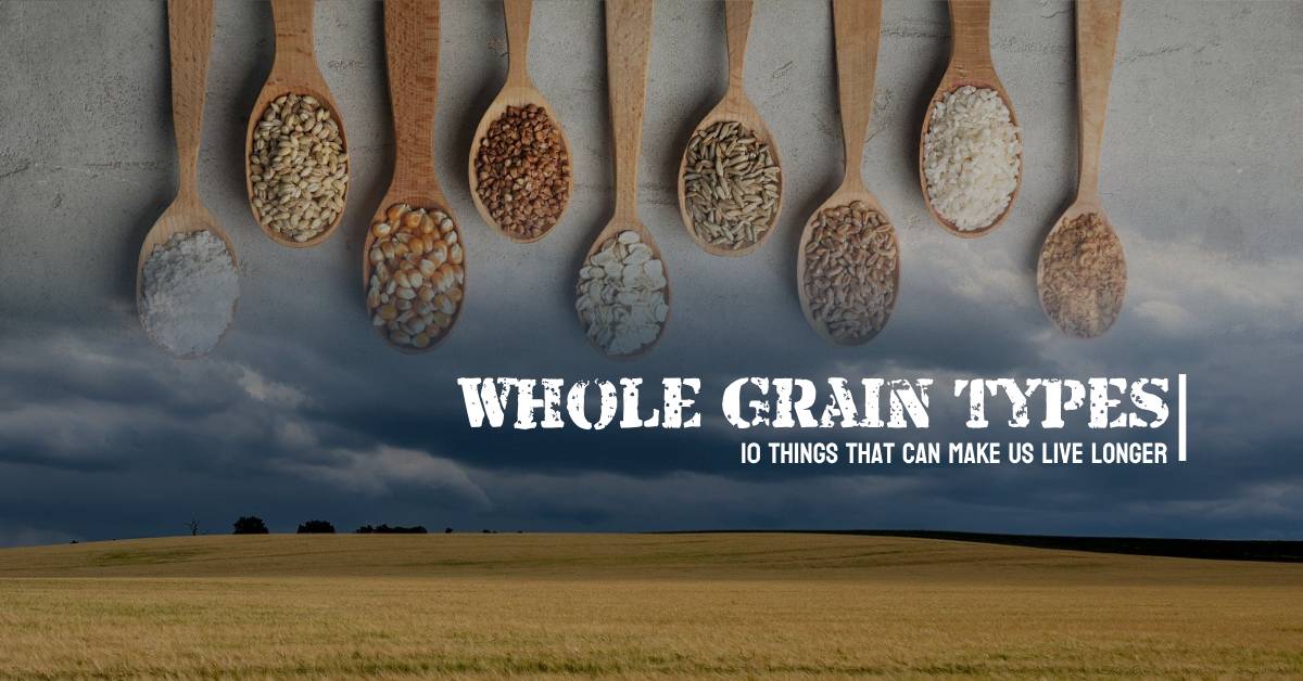 You are currently viewing 통곡물 종류(Whole Grain Types) 중 우리 수명을 더 높이는 10가지