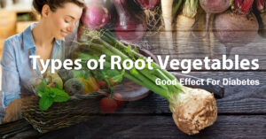Read more about the article 뿌리채소 종류(Root Vegetables)가 당뇨에 좋은 행복한 6가지 이유